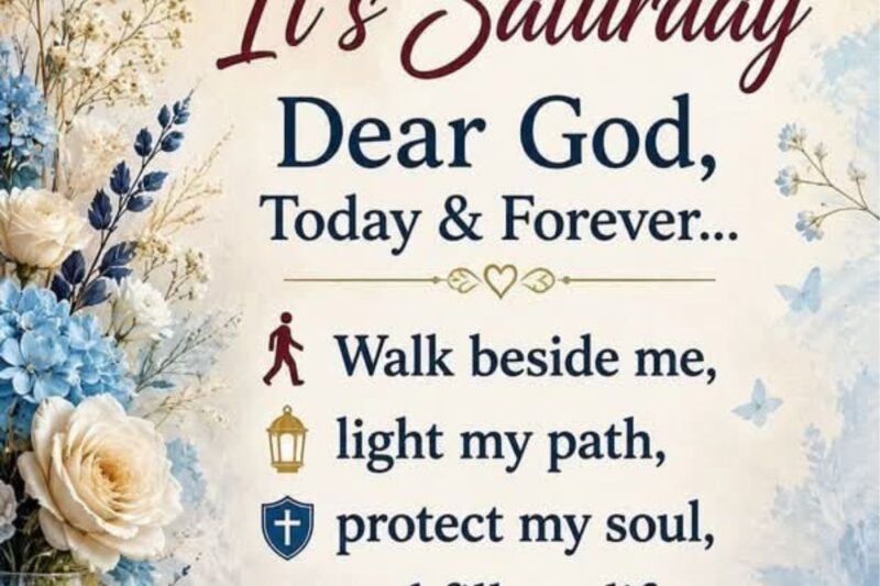 96+ Saturday Prayers and Blessings: Heartfelt Morning Prayers, Bible Verses & Inspirational Messages
