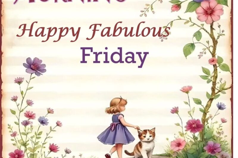125+ Amazing Weekend Friday Blessings, Prayers, Quotes & Wishes for Family and Friends