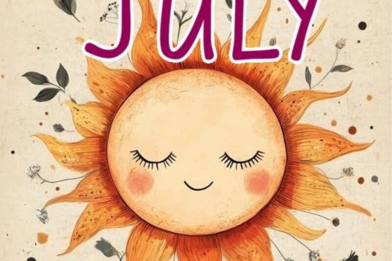 63 Happy July Quotes That Capture Everything We Love About Summer