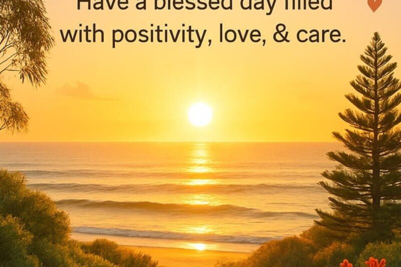 Good Morning Blessings Images, Quotes, Prayers & Wishes